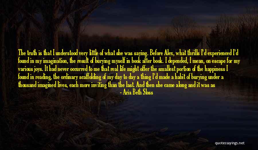 Aria Beth Sloss Quotes 1360163