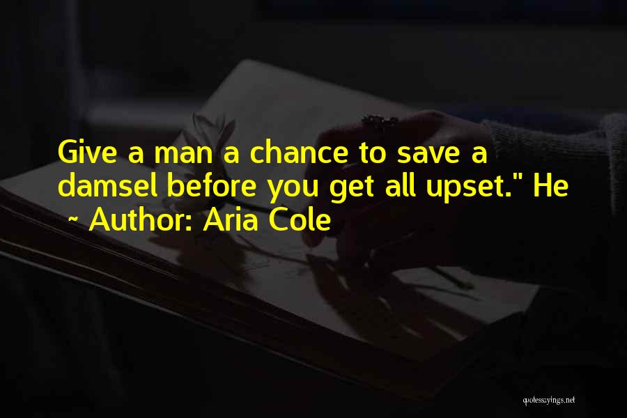 Aria Cole Quotes 1213882