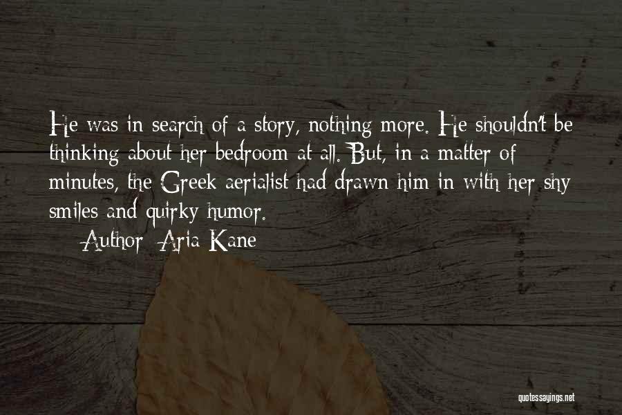 Aria Kane Quotes 1616136