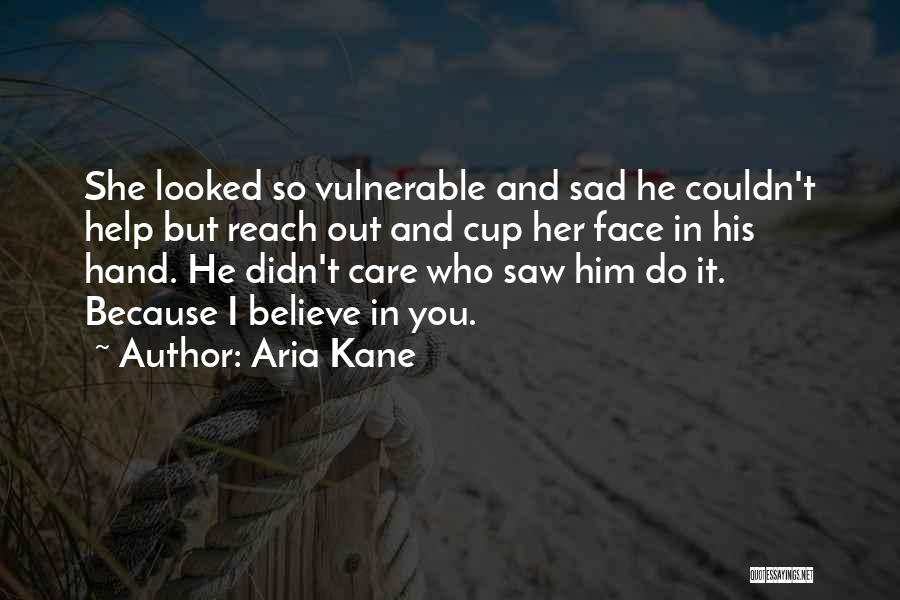 Aria Kane Quotes 657770