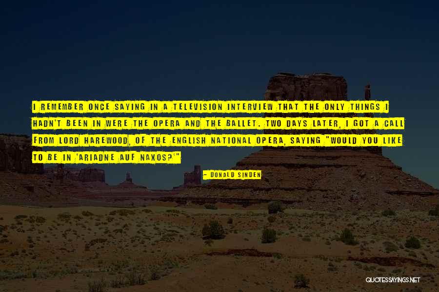 Ariadne Auf Quotes By Donald Sinden Ariadne Auf Quotes By Donald Sinden