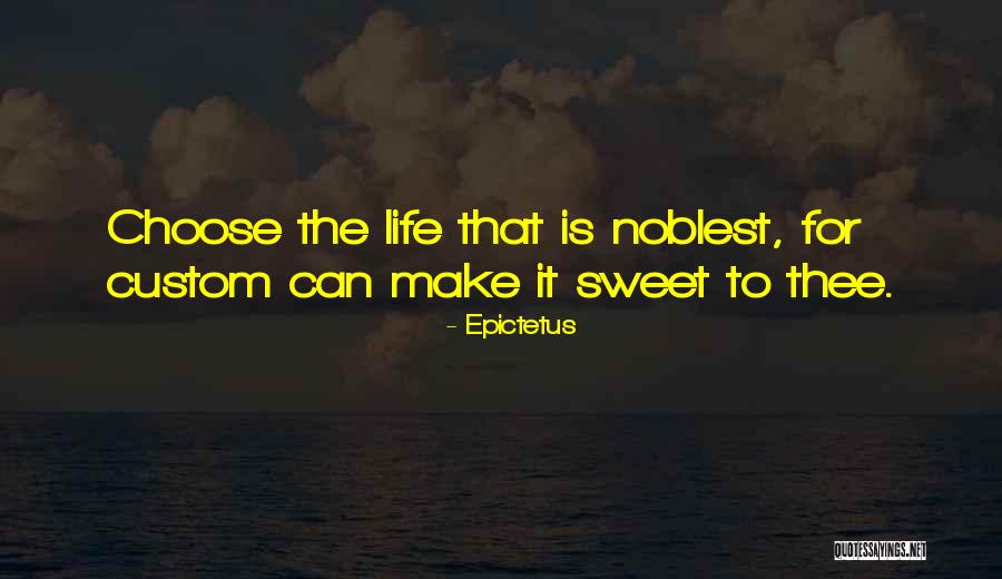 Ariah Sweet Quotes By Epictetus Ariah Sweet Quotes By Epictetus