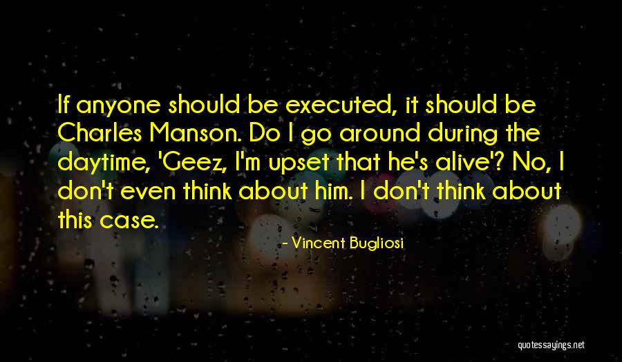 Ariake Restaurant Quotes By Vincent Bugliosi Ariake Restaurant Quotes By Vincent Bugliosi