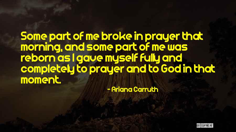 Ariana Carruth Quotes 1992796 Ariana Carruth Quotes 1992796