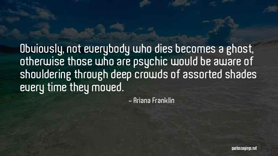 Ariana Franklin Quotes 1995524 Ariana Franklin Quotes 1995524