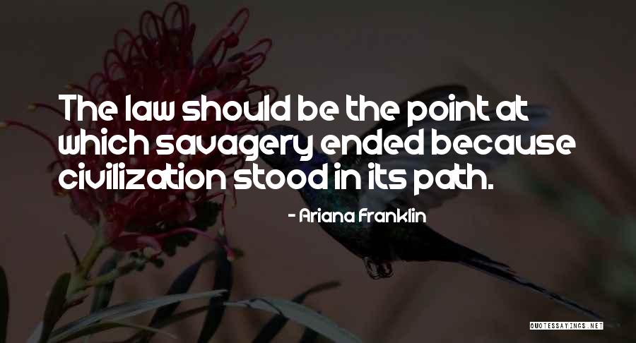 Ariana Franklin Quotes 865476 Ariana Franklin Quotes 865476
