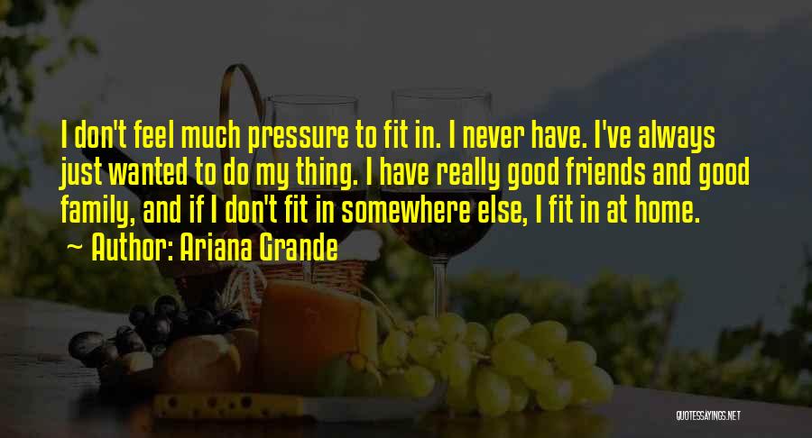 Ariana Grande's Quotes By Ariana Grande