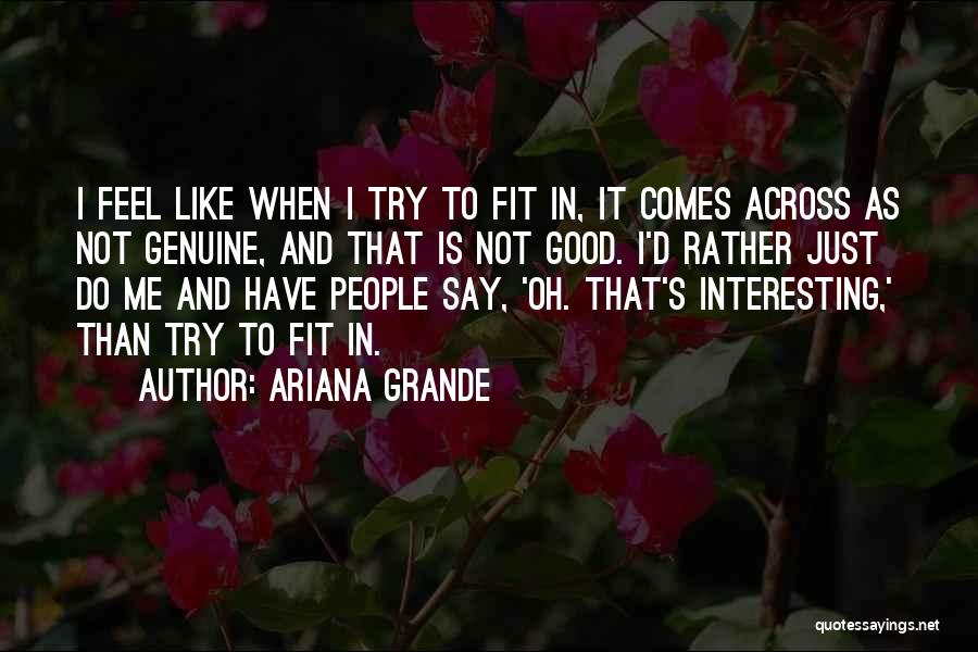 Ariana Grande's Quotes By Ariana Grande