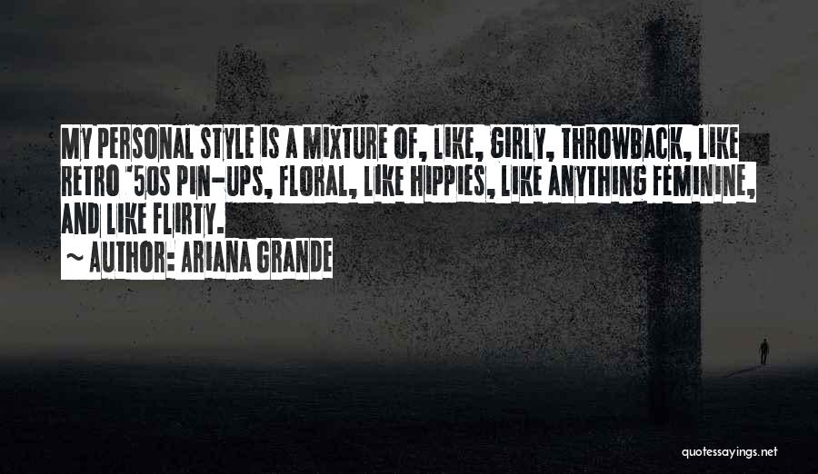 Ariana Grande's Quotes By Ariana Grande