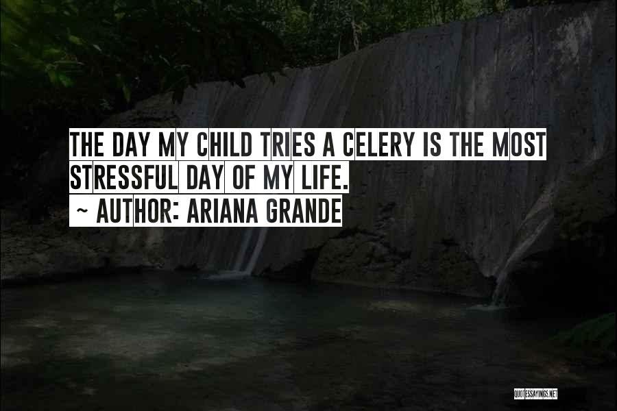 Ariana Grande's Quotes By Ariana Grande