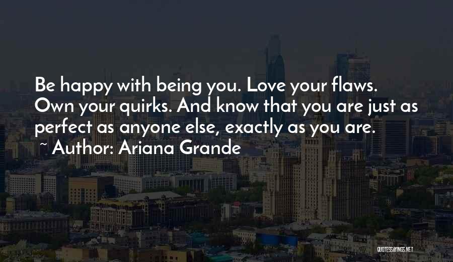 Ariana Grande's Quotes By Ariana Grande