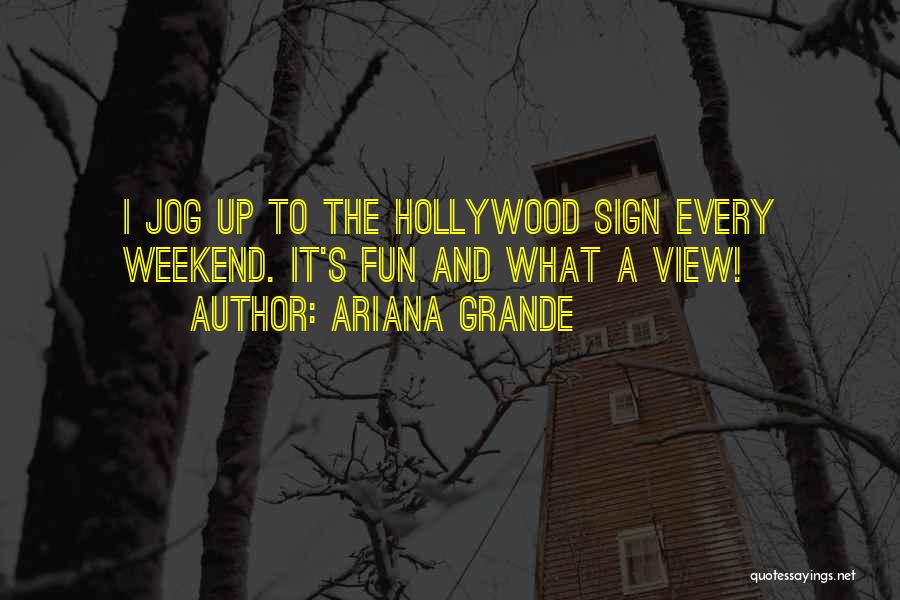 Ariana Grande's Quotes By Ariana Grande