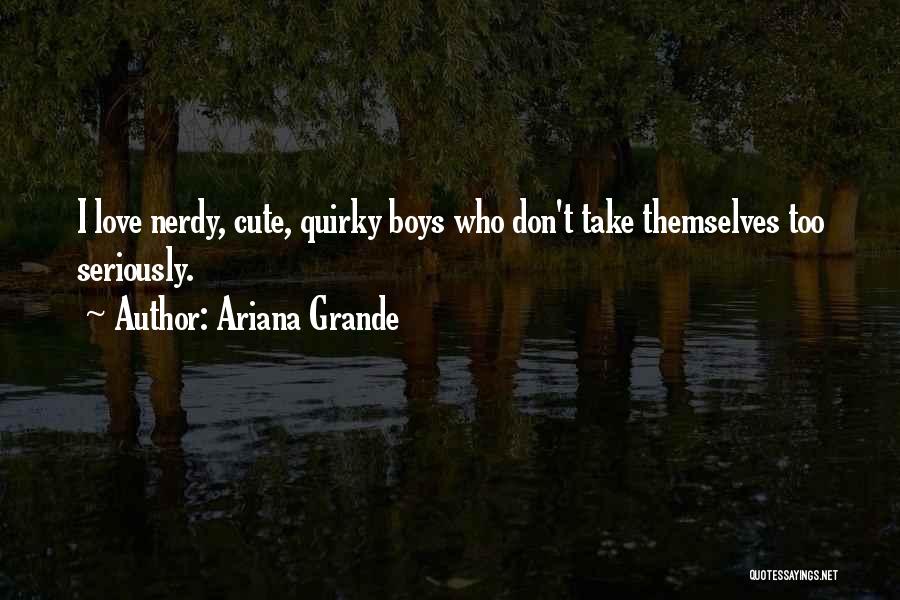 Ariana Grande's Quotes By Ariana Grande