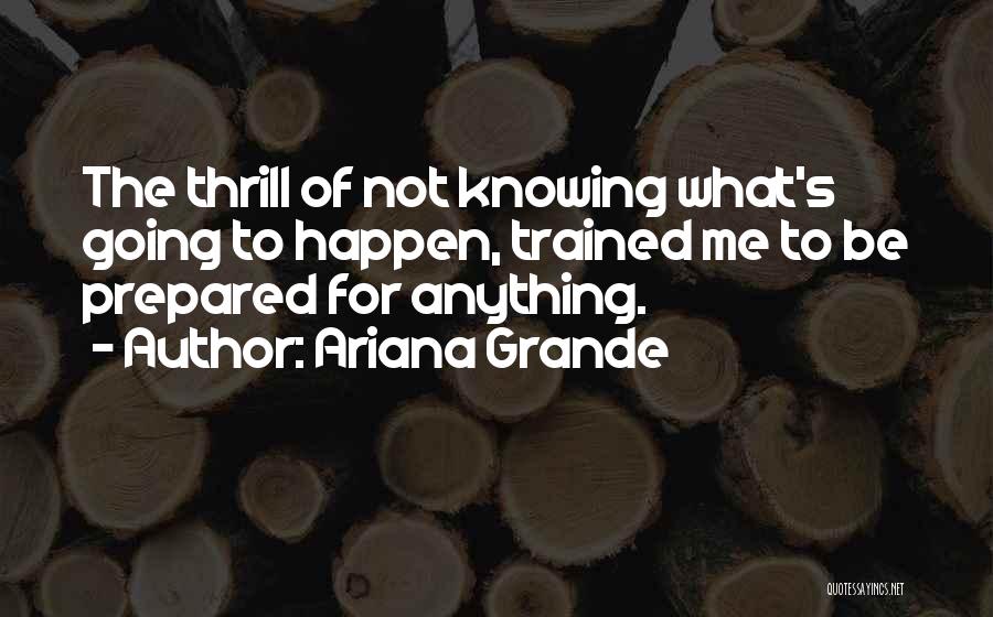 Ariana Grande's Quotes By Ariana Grande