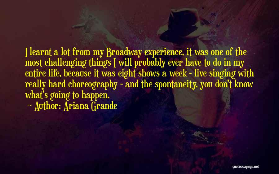 Ariana Grande's Quotes By Ariana Grande