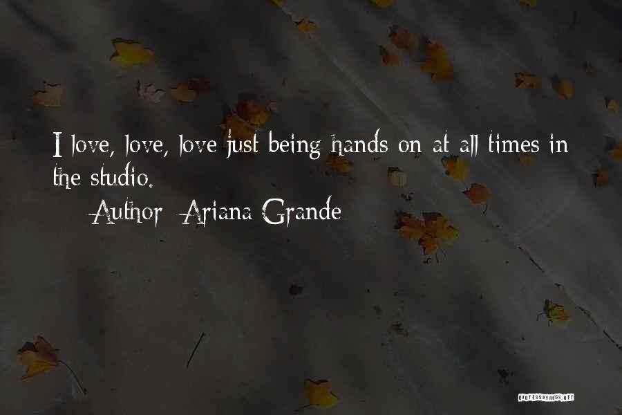 Ariana Quotes By Ariana Grande