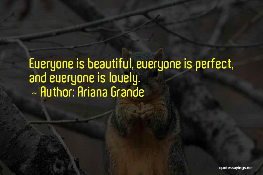 Ariana Quotes By Ariana Grande