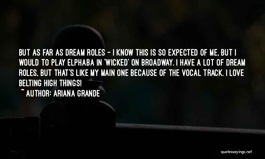 Ariana Quotes By Ariana Grande