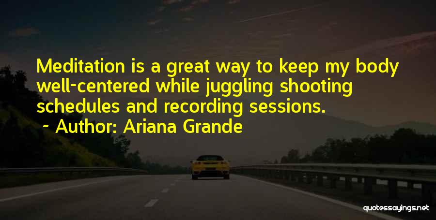 Ariana Quotes By Ariana Grande