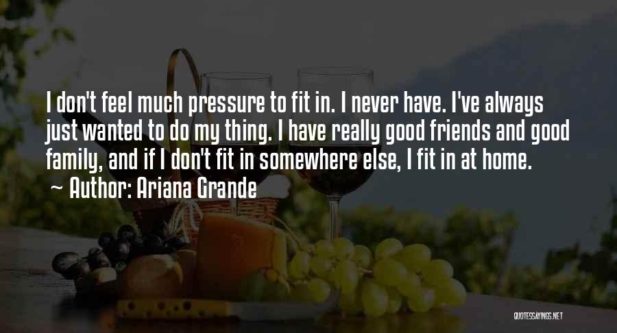 Ariana Quotes By Ariana Grande