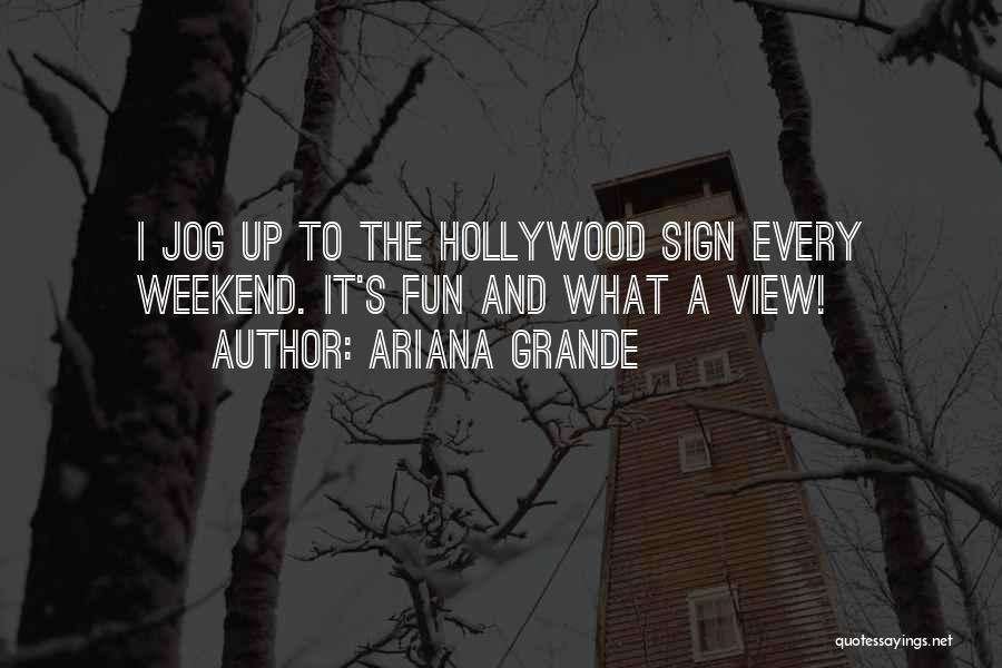 Ariana Quotes By Ariana Grande