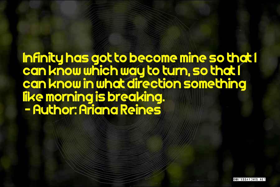 Ariana Quotes By Ariana Reines