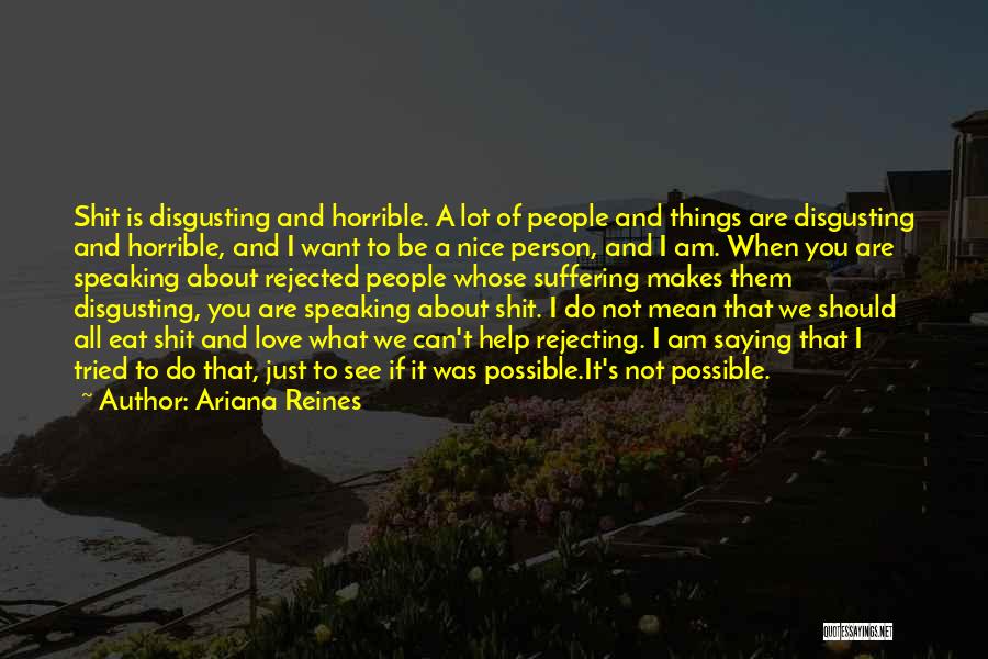 Ariana Reines Quotes 1041229