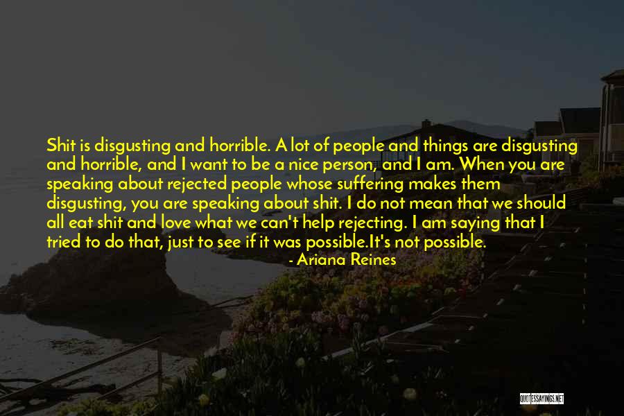 Ariana Reines Quotes 1041229 Ariana Reines Quotes 1041229