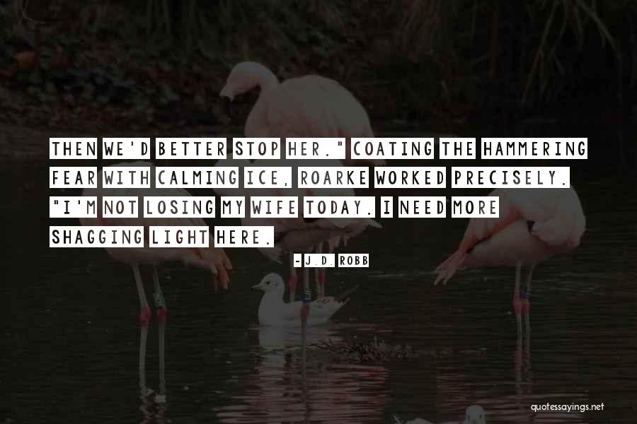 Ariani Rtw Quotes By J.D. Robb Ariani Rtw Quotes By J.D. Robb