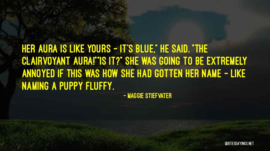 Arianny Tenorio Quotes By Maggie Stiefvater Arianny Tenorio Quotes By Maggie Stiefvater