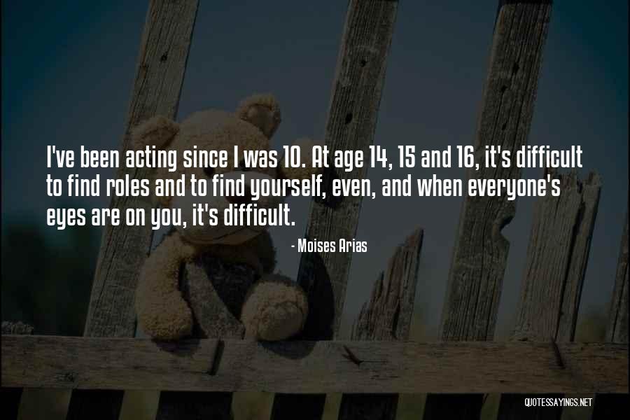 Arias Quotes By Moises Arias Arias Quotes By Moises Arias