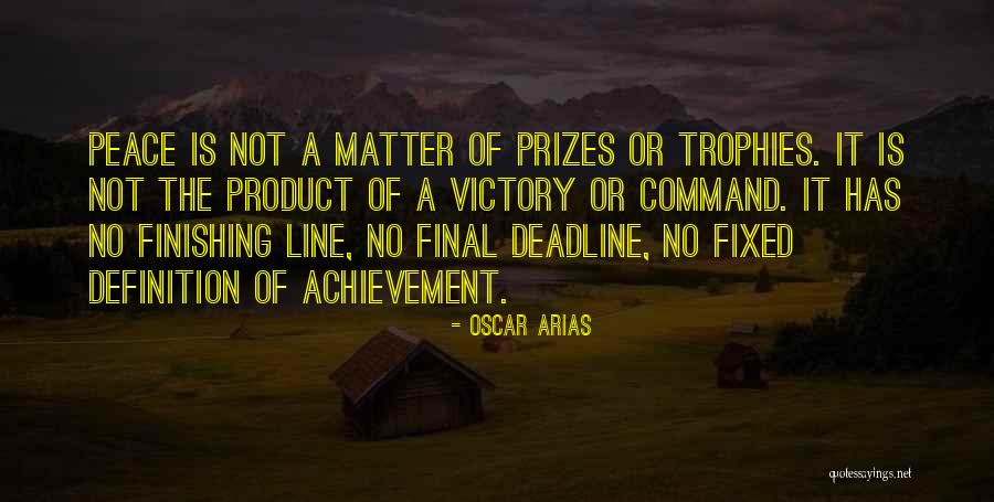 Arias Quotes By Oscar Arias