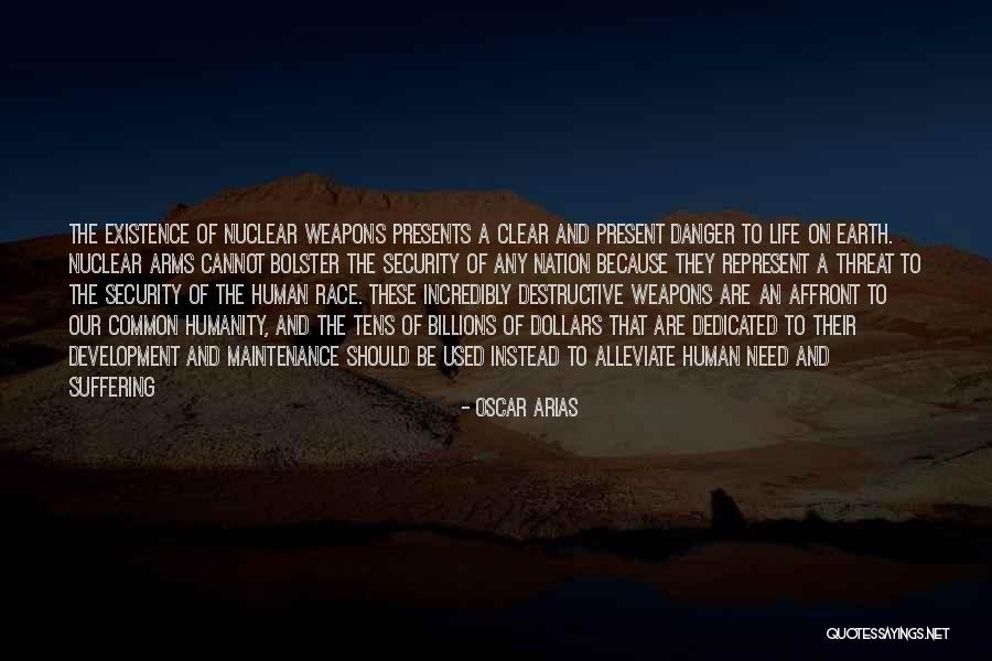 Arias Quotes By Oscar Arias Arias Quotes By Oscar Arias