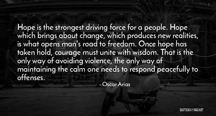 Arias Quotes By Oscar Arias