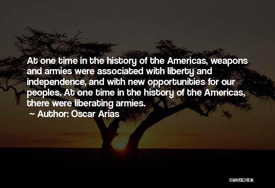 Arias Quotes By Oscar Arias