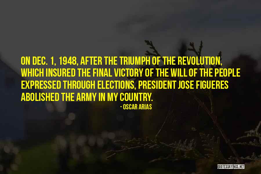 Arias Quotes By Oscar Arias