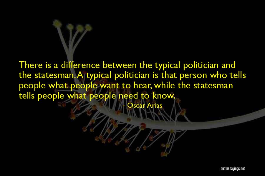 Arias Quotes By Oscar Arias