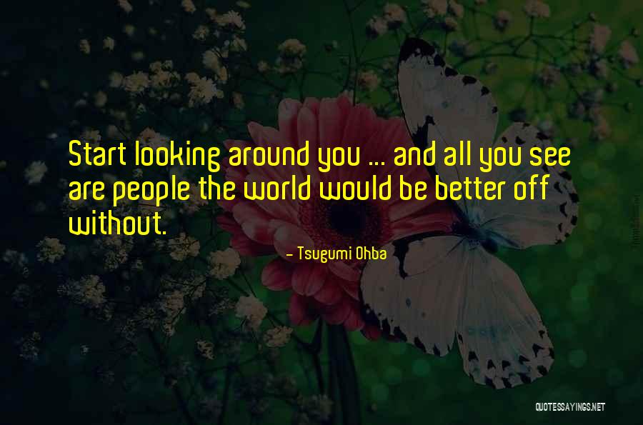 Ariauna Parker Quotes By Tsugumi Ohba Ariauna Parker Quotes By Tsugumi Ohba