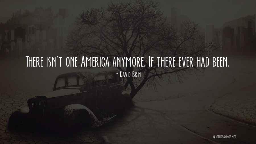 Arics Indoor Quotes By David Brin Arics Indoor Quotes By David Brin