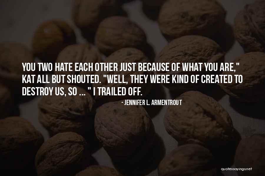 Aridan Quotes By Jennifer L. Armentrout Aridan Quotes By Jennifer L. Armentrout