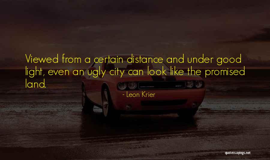 Aridane Santanas Age Quotes By Leon Krier Aridane Santanas Age Quotes By Leon Krier