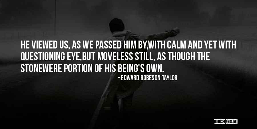 Aridea Quotes By Edward Robeson Taylor Aridea Quotes By Edward Robeson Taylor