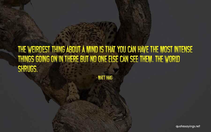 Aridisol Quotes By Matt Haig Aridisol Quotes By Matt Haig