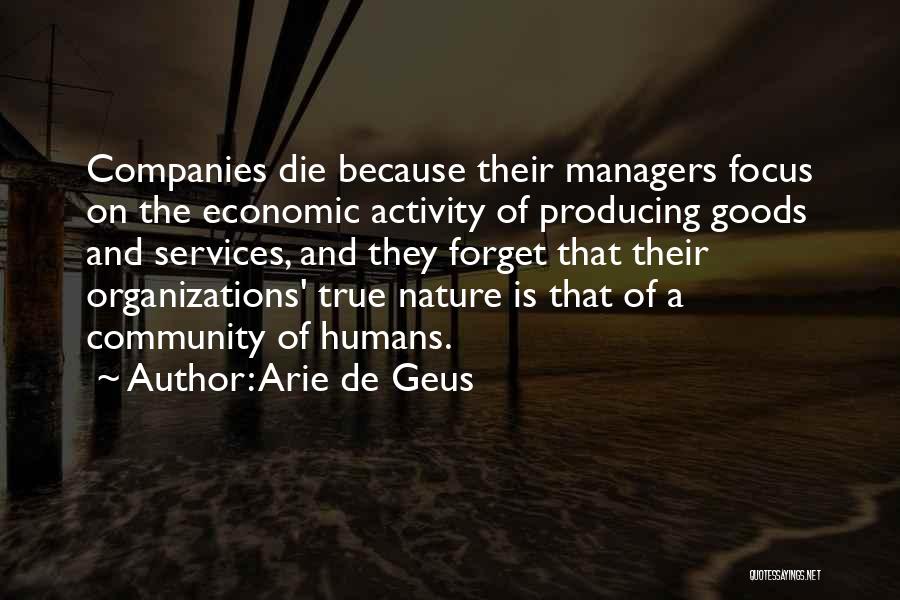 Arie De Geus Quotes 366321