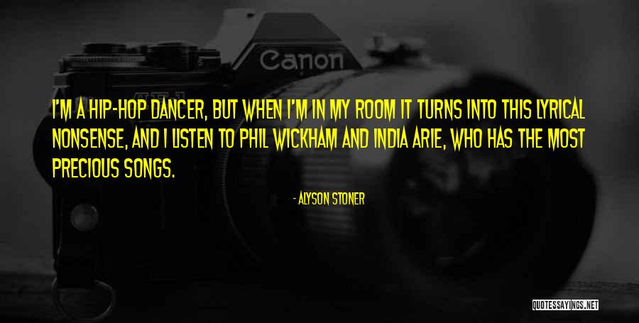Arie Quotes By Alyson Stoner Arie Quotes By Alyson Stoner