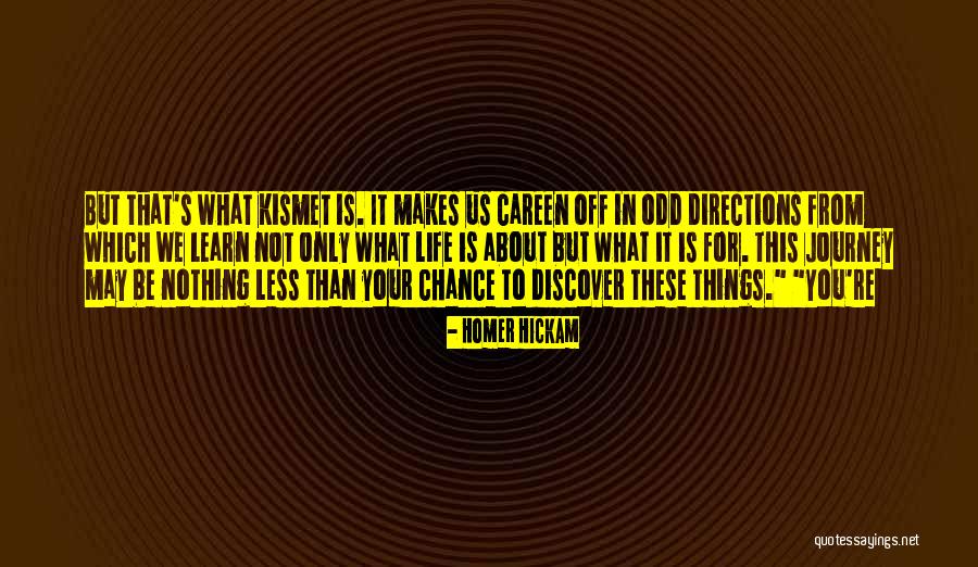 Arief Muhammad Quotes By Homer Hickam Arief Muhammad Quotes By Homer Hickam