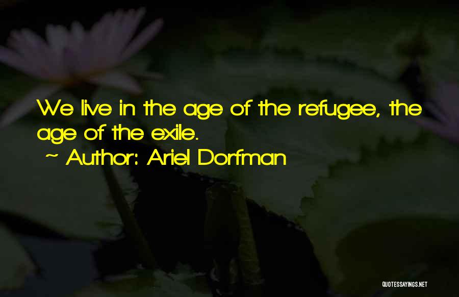 Ariel Dorfman Quotes 460710