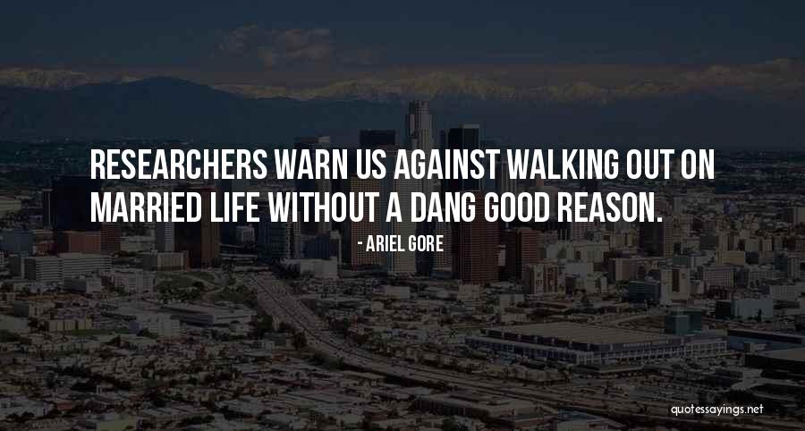 Ariel Gore Quotes 236784 Ariel Gore Quotes 236784