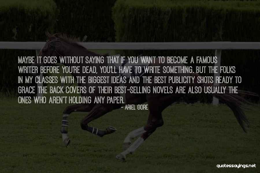 Ariel Gore Quotes 993314 Ariel Gore Quotes 993314