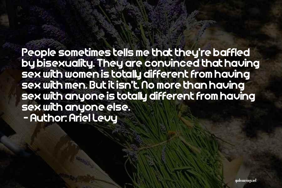 Ariel Levy Quotes 1014365